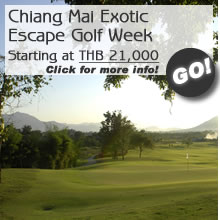 Great Golf + Great Value - Northern Thailand Golf Week - Starting at THB 19500 - Click for more info!