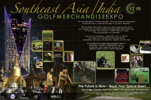 Golfasian is Official Golf Tour Operator of the Southeast Asia/India Golf Merchandise Exposition 2010