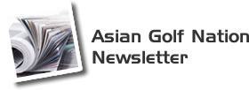 Asian Golf Nation Newsletter